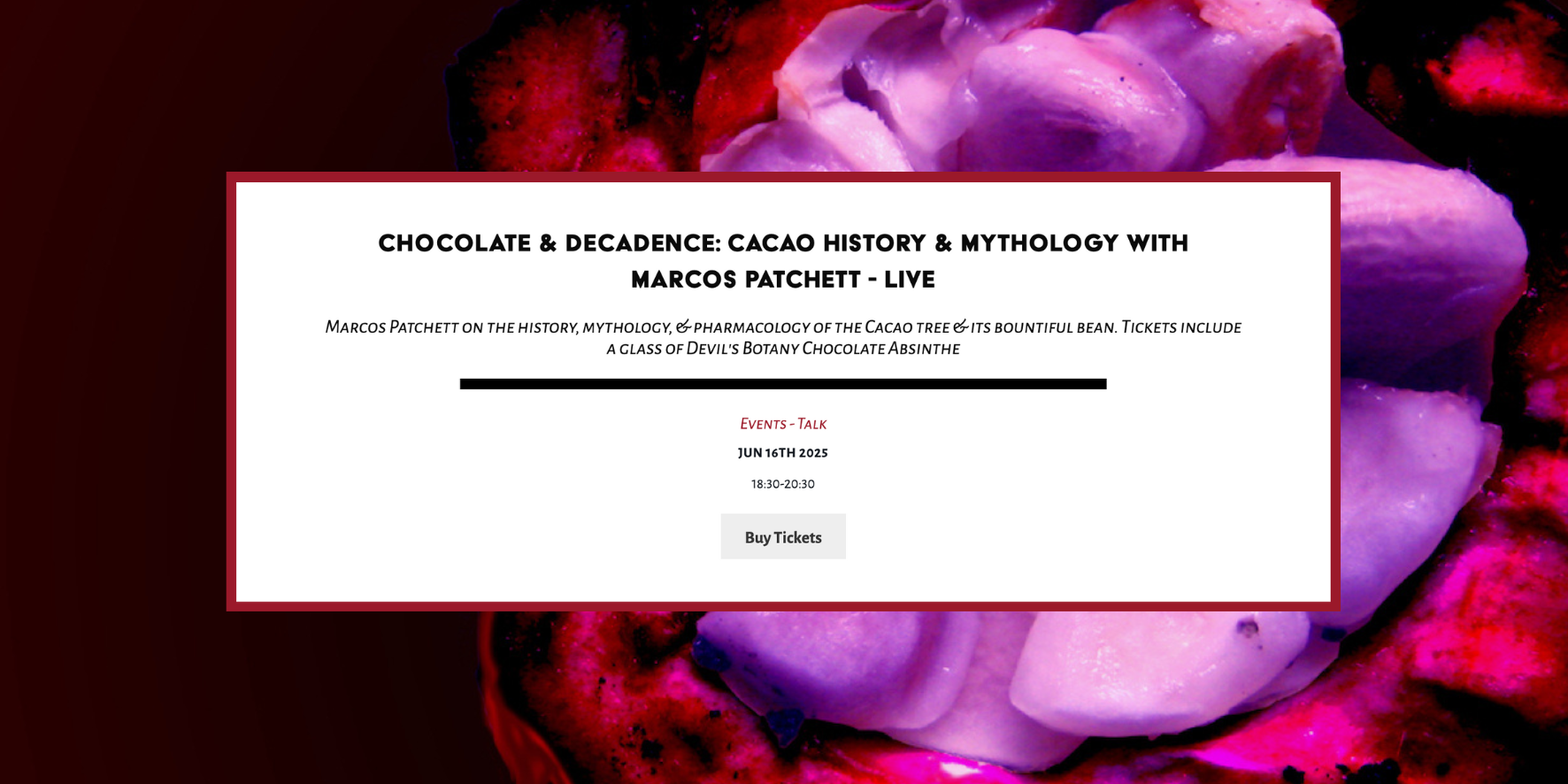Chocolate & Decadence: Cacao History & Mythology with Marcos Patchett - LIVE